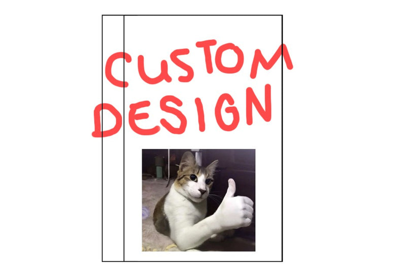 Or you pick! (If you like a design from my gallery etc.)